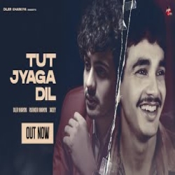 Tut Jyaga Dil - Diler Kharkiya Mp3 Song