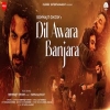 Dil Awara Banjara - Bishwajit Ghosh