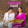 Gulabi Gaal - Saaj Bhatt, Aniket Shukla