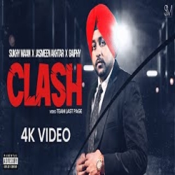 Clash - Sukhy Maan, Jasmeen Akhtar Mp3 Song