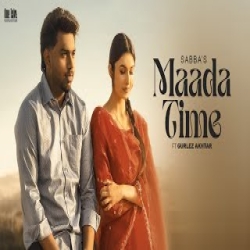 Maada Time - Sabba Ft. Gurlez Akhtar Mp3 Song