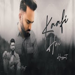 Kaafi Hai - Hassrat Mp3 Song