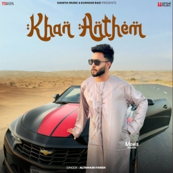 Khan Anthem (Khan Sahab) Altamash Faridi feat. Monis Khan Mp3 Song