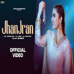 Jhanjran - Manpreet Mani Mp3 Song