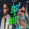 East To West - Shipra Goyal, Khan Bhaini