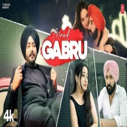 Gabru - Mand Mp3 Song