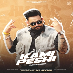 Kami Peshi - Hunar Sidhu Mp3 Song