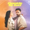 Chamkile Da Duet - Gurjas Sidhu, Sargi Maan