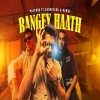 Rangey Haath - Panther ft. Bandzo3rd, Rawal