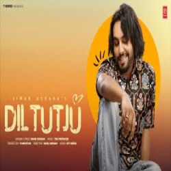 Dil Tutju - Simar Doraha Mp3 Song