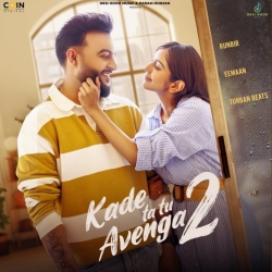 Kade ta tu Avenga 2 - Runbir Mp3 Song