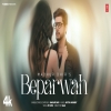 Beparwah - Madhur Dhir
