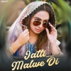 Jatti Malwe Di - Sifat Bal