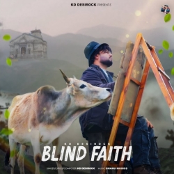 Blind Faith - KD Desirock Mp3 Song