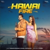 Hawai Fire - Masoom Sharma, Komal Chaudhary