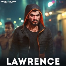 Lawernce - Rahul Puthi, Ashu Twinkle Mp3 Song