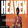 Heaven - Lakha Gill