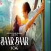 Baar Baar - Sukhwinder Singh, Renuka Panwar