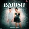 Barish - Diler Kharkiya x Jaizeey