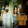 Badmashi Karlu Ke - Raj Mawar, Ashu Twinkle