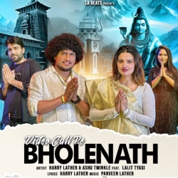 Video Call Pe Bholenath - Harry Lather, Ashu Twinkle Mp3 Song
