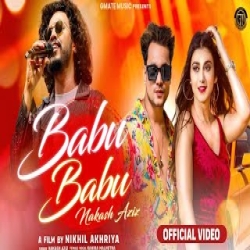 Babu - Nakash Aziz, Kanika Malhotra Mp3 Song
