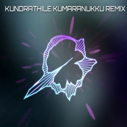 Kundrathile Kumaranukku Kondattam (Dj Remix) Mp3 Song