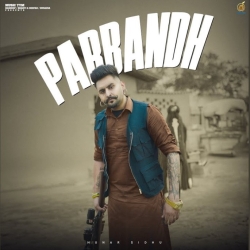 Parbandh - Hunar Sidhu Mp3 Song