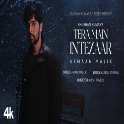 Tera Main Intezaar - Armaan Malik Mp3 Song