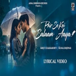 Phir Se Koi Salaam Aaya - Kunal Bojewar Mp3 Song