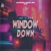 Window Down - Da Singh