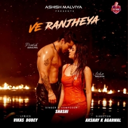 Ve Ranjheya - Shashi Mp3 Song