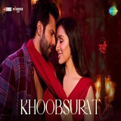 Khoobsurat (Stree 2) Sachin-Jigar, Vishal Mishra Mp3 Song