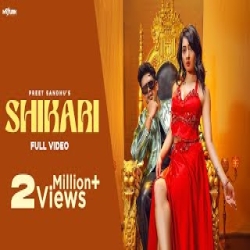 Shikari - Preet Sandhu Mp3 Song