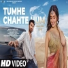Tumhe Chahte Hum - Ashwani Machal