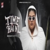 Time Hai Ni - Simiran Kaur Dhadli