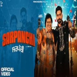 Sarpanchi - Labh Heera, Hukam Mp3 Song