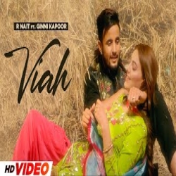 Viah - R Nait Ft. Labh Heera Mp3 Song