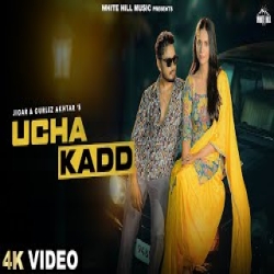 Ucha Kadd - Jigar, Gurlez Akhtar Mp3 Song
