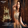 Ishq Habibi - Gaurav Mali