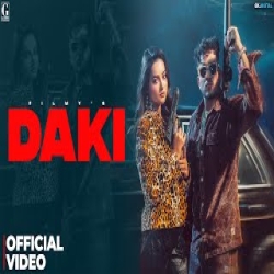 Daki - Filmy Ft. Nonu Rana Mp3 Song