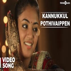 Kannukkul Pothivaippen Mp3 Song