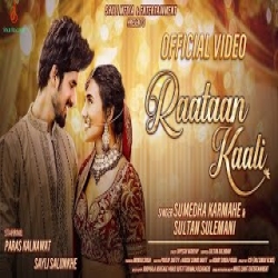 Raataan Kaali - Sumedha Karmahe, Sultan Sulemani Mp3 Song