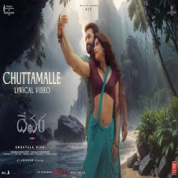 Chuttamalle Mp3 Song