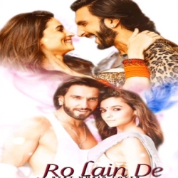 Ro Lain De - Sonu Nigam, Shilpa Rao Mp3 Song