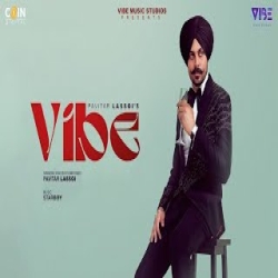 Vibe - Pavitar Lassoi Mp3 Song