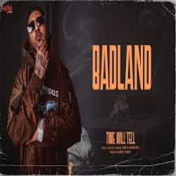 Badland - Bob. B Randhawa Mp3 Song