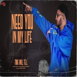 Need You In My Life - Bob. B Randhawa Mp3 Song