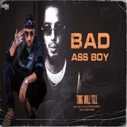 Bad Ass Boy - Bob. B Randhawa Ft. Sky 38 Mp3 Song