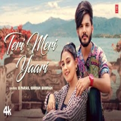 Teri Meri Yaari - B Paras, Simran Bumrah Mp3 Song
